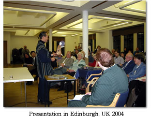 Presentation in Edinburgh, UK 2004