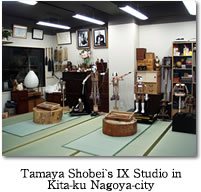 Tamaya Shobei`s IX Studio in Kita-ku Nagoya-city